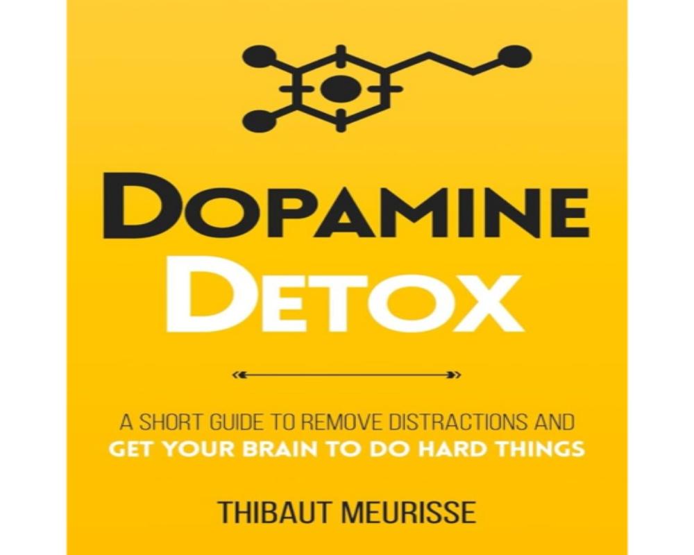 Dopamine detox 