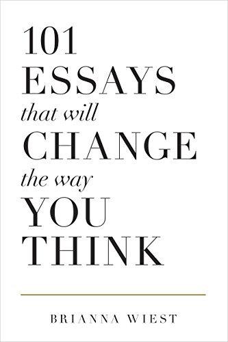 101 Essays that will change the way you think