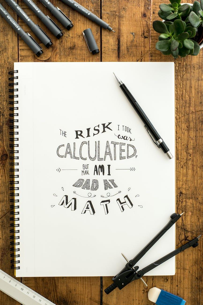 Take Calculated Risks