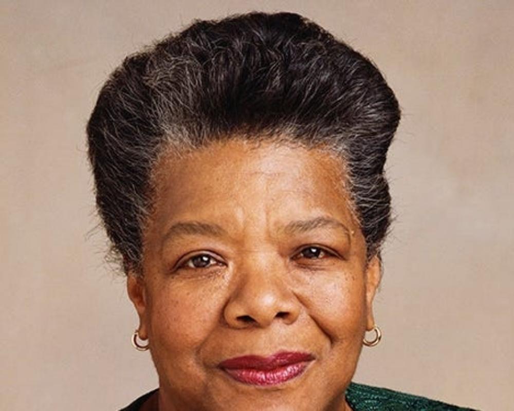 MAYA ANGELOU