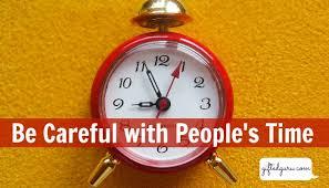 Don’t Waste People’s Time